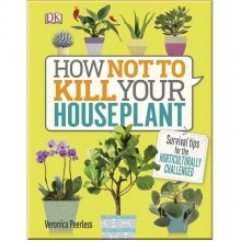 DK How Not to Kill Your Houseplant