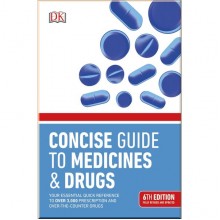 DK Concise Guide to Medicines and Drugs