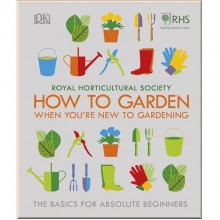 DK RHS How To Garden When You're New To Gardening