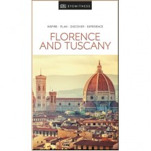 DK Eyewitness Florence and Tuscany