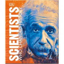 DK Scientists Who Changed History