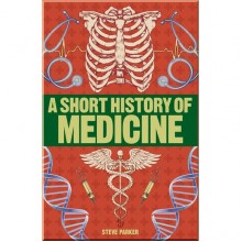 DK A Short History of Medicine