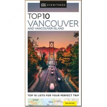 DK Eyewitness Top 10 Vancouver and Vancouver Island