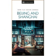 DK Eyewitness Beijing and Shanghai