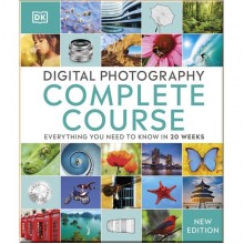 DK Digital Photography Complete Course