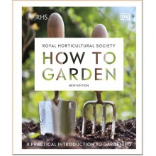 DK RHS How to Garden New Edition