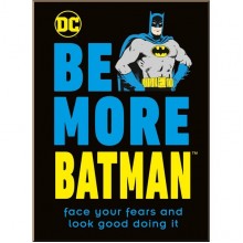 DK Be More Batman