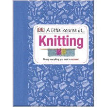 DK A Little Course in Knitting