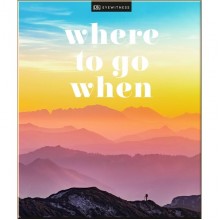 DK Where To Go When