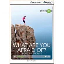 Cambridge University Press What Are You Afraid Of? Fears and Phobias with Online Access Code