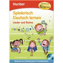 Hueber Spielerisch Deutsch lernen Lieder und Reime mit Audio-CD