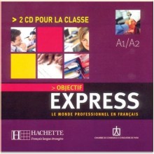 Objectif Express 1 — 2 CD pour la classe