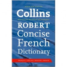 Collins Robert Concise French Dictionary