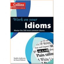 Work on your Idioms