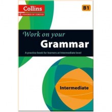 Work on your Grammar Intermediate
