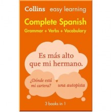 Collins Easy Learning: Complete Spanish Grammar + Verbs + Vocabulary