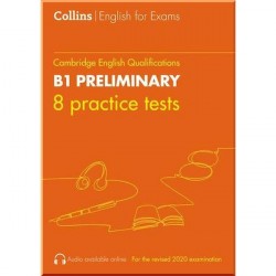Collins Cambridge English: B1 Preliminary — 8 Practice Tests