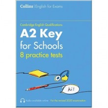 Collins Cambridge English: A2 Key for Schools — 8 Practice Tests