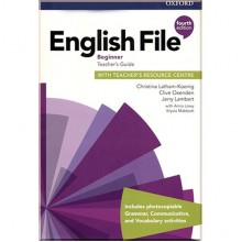 English File Fourth Edition Beginner Teacher's Guide with Teacher's Resource Centre