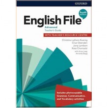 English File Fourth Edition Advanced Teacher's Guide with Teacher's Resource Centre
