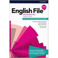 English File Fourth Edition Intermediate Plus Teacher's Guide with Teacher's Resource Centre