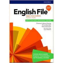 English File Fourth Edition Upper-Intermediate Teacher's Guide with Teacher's Resource Centre
