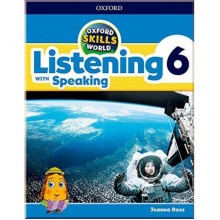Oxford Skills World: Listening with Speaking 6 Student's Book with Workbook