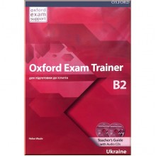 Oxford Exam Trainer B2 Teacher's Guide with Audio CDs
