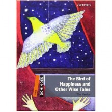 The Bird of Happiness and Other Wise Tales