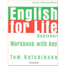 English for Life Beginner Workbook with key