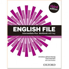 English File Third Edition Intermediate Plus Workbook with key