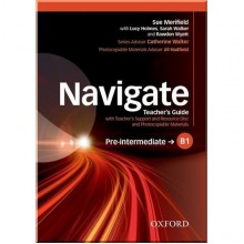 Navigate Pre-Intermediate Teacher's Guide with Teacher's Support and Resource Disc and Photocopiable Materials