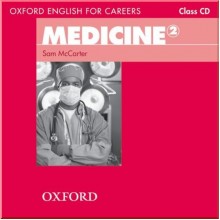 Oxford English for Careers: Medicine 2 Class CD
