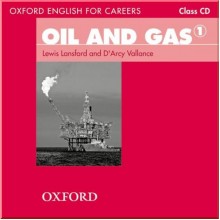 Oxford English for Careers: Oil and Gas 1 Class CD
