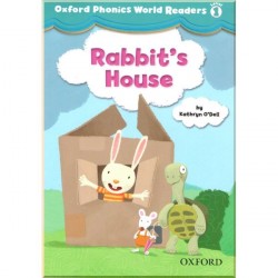 Oxford Phonics World Readers 1 Rabbit's House