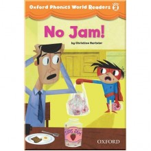 Oxford Phonics World Readers 2 No Jam!