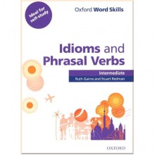 Oxford Word Skills: Idioms and Phrasal Verbs Intermediate with answer key