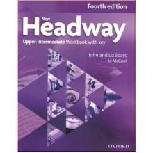 New Headway Fourth Edition Upper-Intermediate Workbook with key