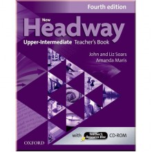 New Headway Fourth Edition Upper-Intermediate Teacher's Book with CD-ROM
