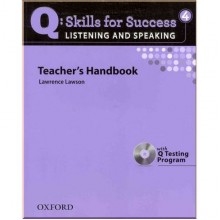 Q: Skills for Success. Listening and Speaking 4 Teacher's Handbook