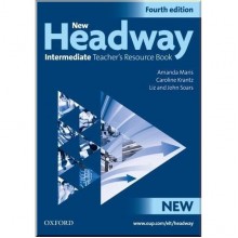 New Headway Fourth Edition Intermediate Teacher's Resource Book