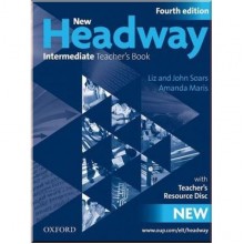 New Headway Fourth Edition Intermediate Teacher's Book with CD-ROM
