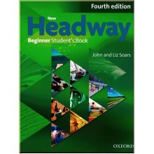 New Headway Fourth Edition Beginner Student's Book