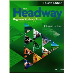 New Headway Fourth Edition Beginner Student's Book