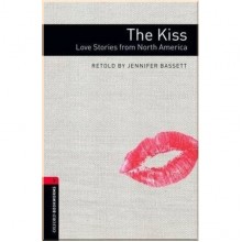 The Kiss. Love Stories from North America