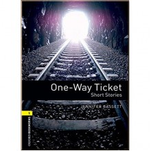One-Way Ticket. Short Stories