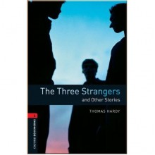 The Three Strangers and Other Stories
