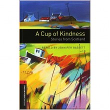 A Cup of Kindness: Stories from Scotland