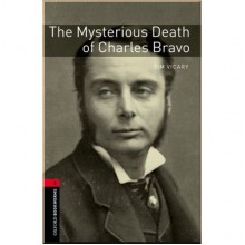The Mysterious Death of Charles Bravo