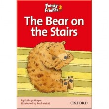 Family and Friends 2 Reader D The Bear on the Stairs